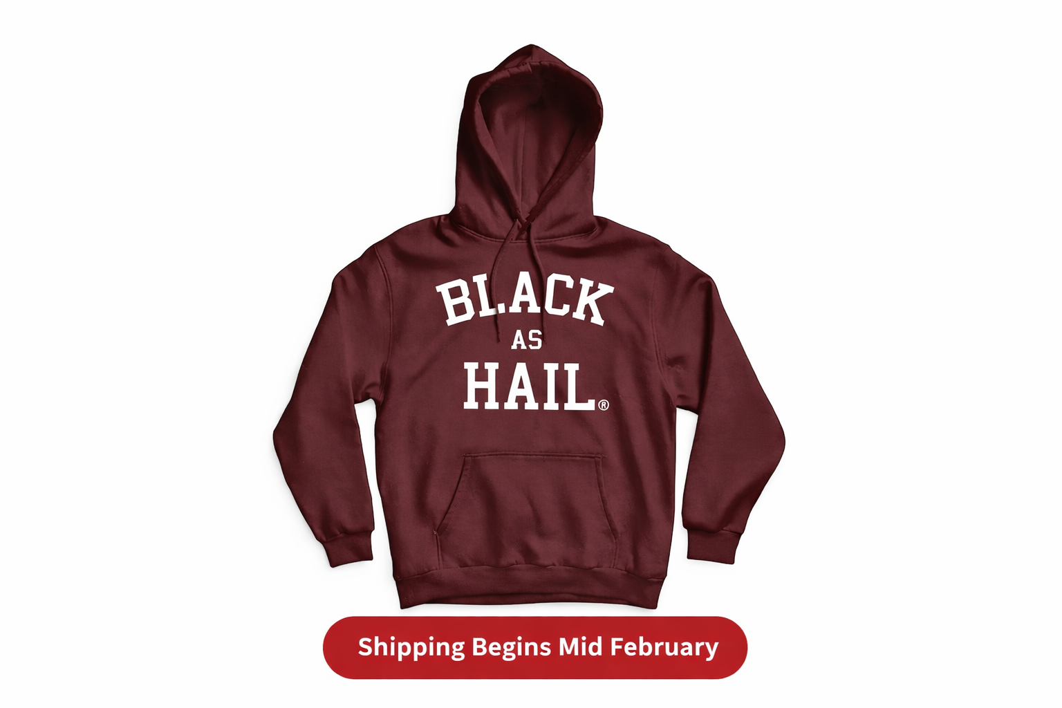 Black as Hail Hoodie